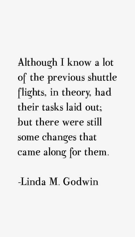 Linda M. Godwin Quotes