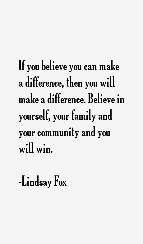 Lindsay Fox Quotes