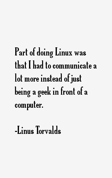 Linus Torvalds Quotes