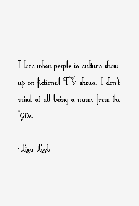 Lisa Loeb Quotes