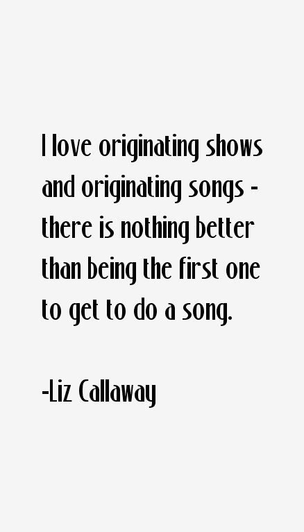 Liz Callaway Quotes