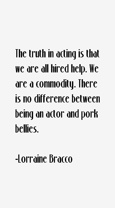 Lorraine Bracco Quotes