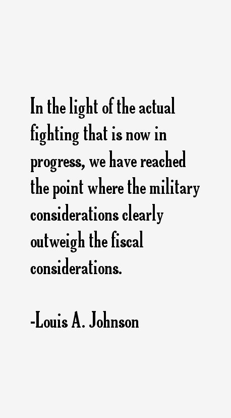 Louis A. Johnson Quotes
