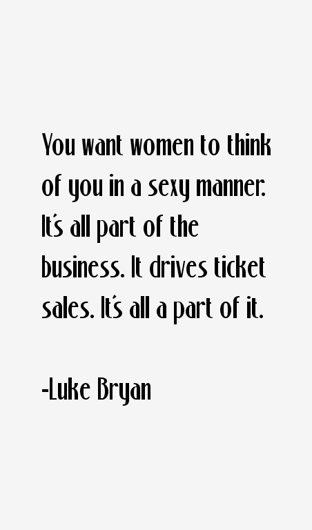 Luke Bryan Quotes