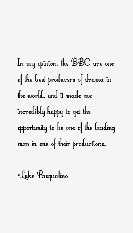Luke Pasqualino Quotes