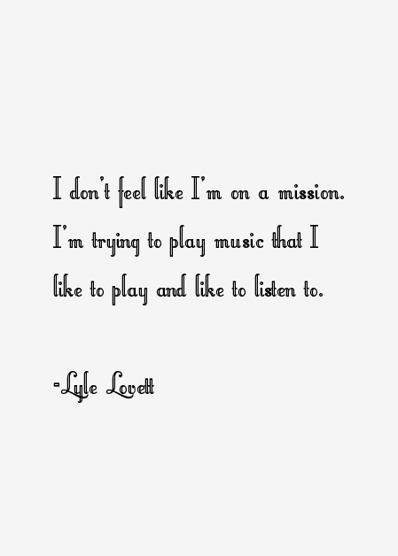 Lyle Lovett Quotes
