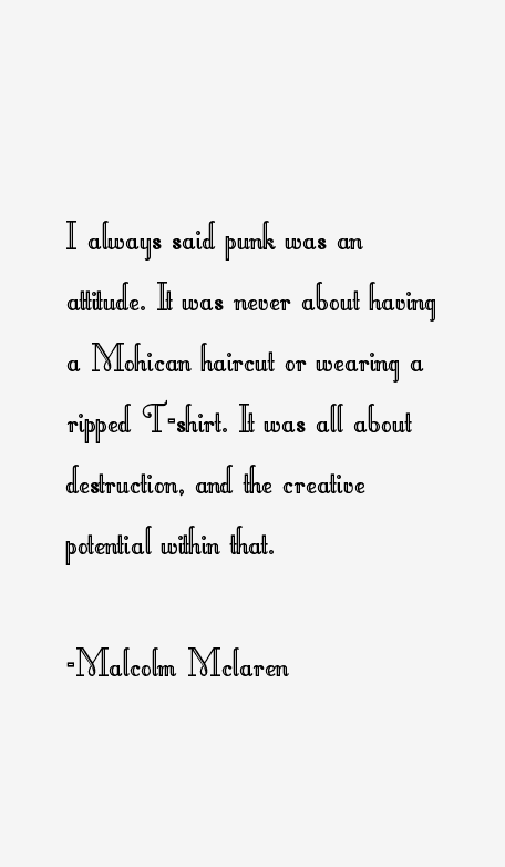 Malcolm Mclaren Quotes