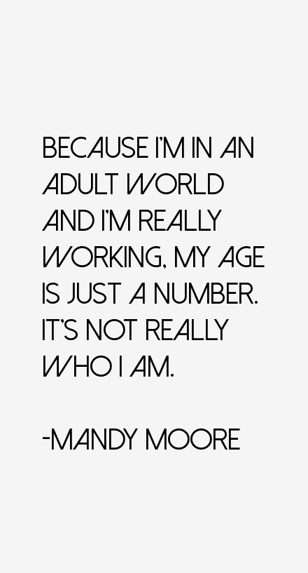Mandy Moore Quotes