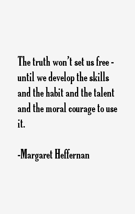 Margaret Heffernan Quotes