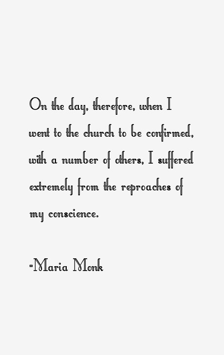 Maria Monk Quotes