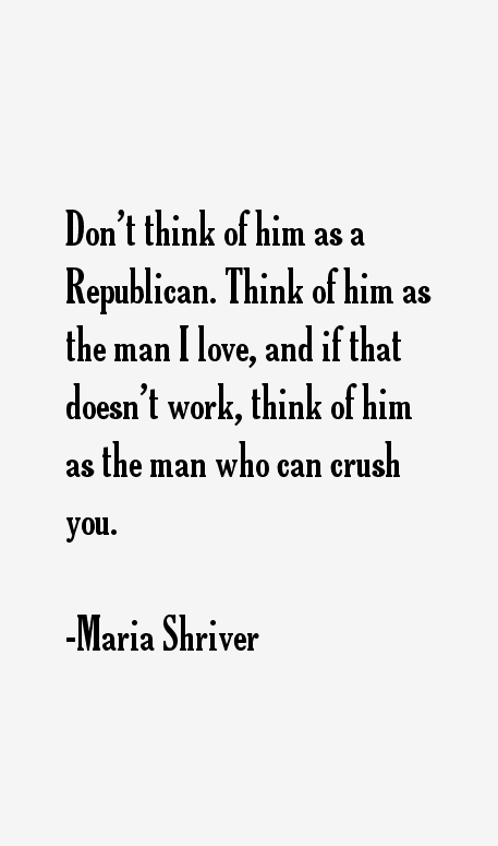Maria Shriver Quotes