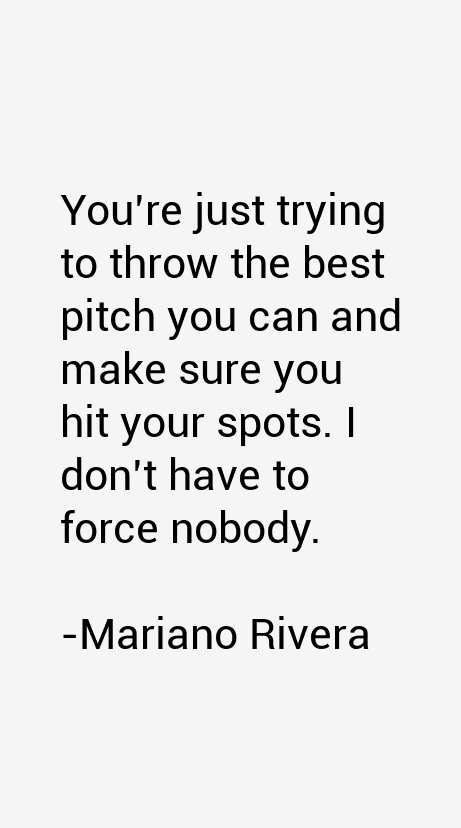 Mariano Rivera Quotes