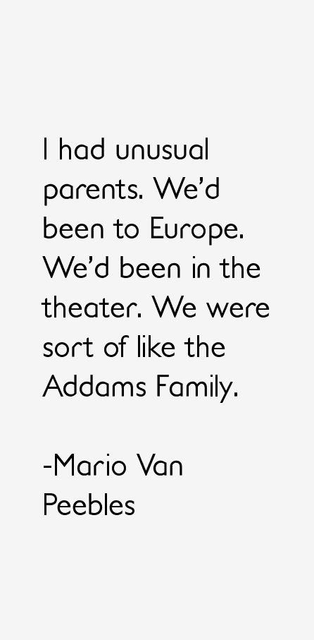Mario Van Peebles Quotes