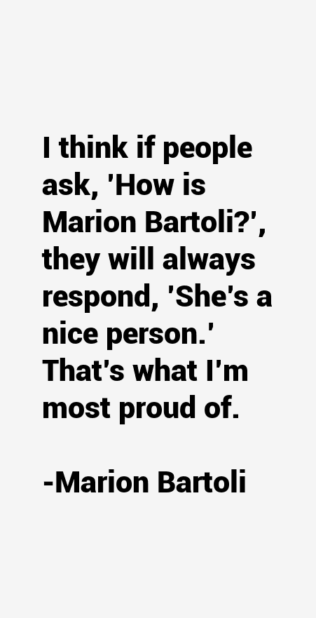 Marion Bartoli Quotes