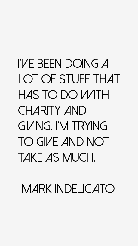 Mark Indelicato Quotes