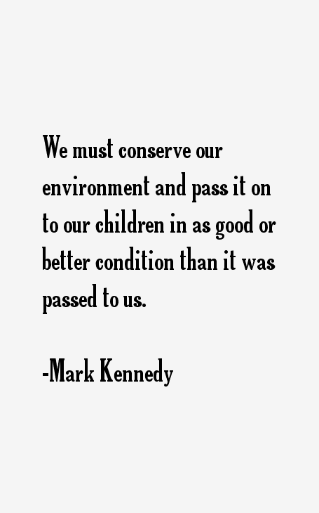 Mark Kennedy Quotes