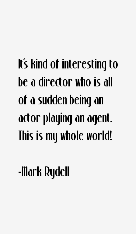 Mark Rydell Quotes