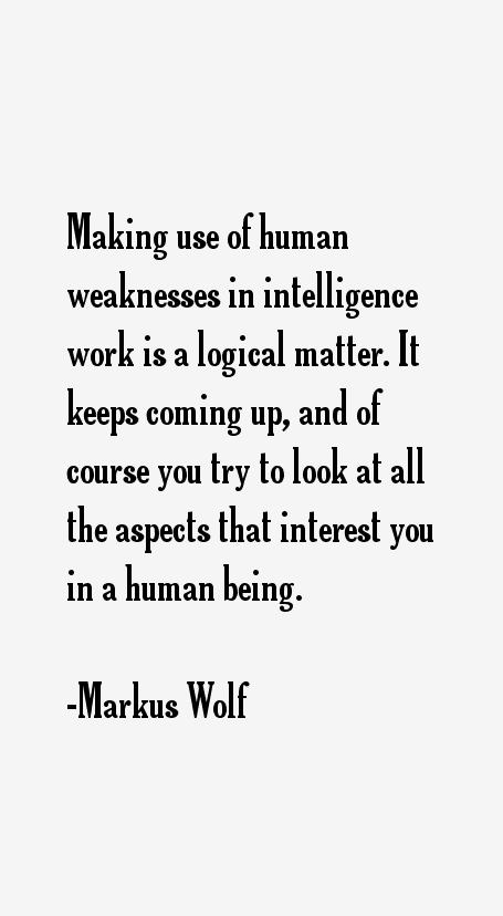 Markus Wolf Quotes