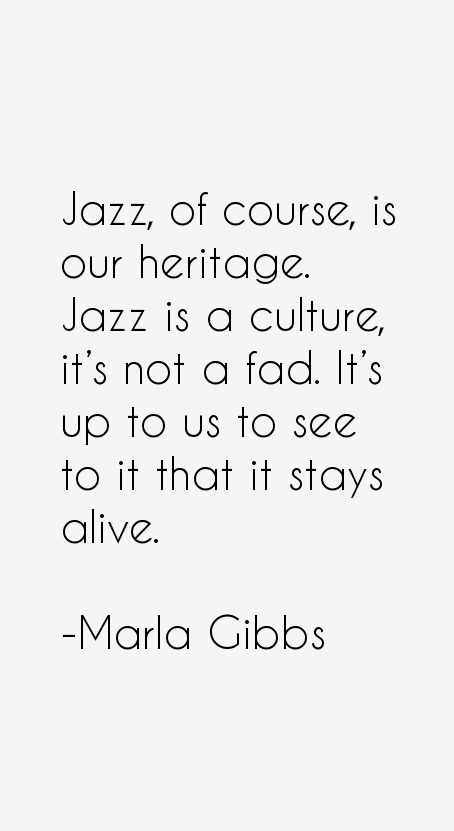Marla Gibbs Quotes