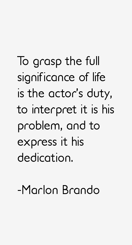 Marlon Brando Quotes