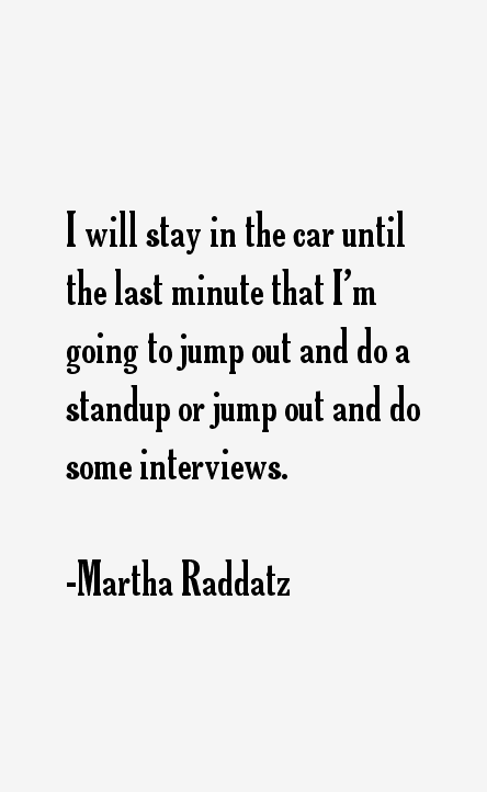 Martha Raddatz Quotes