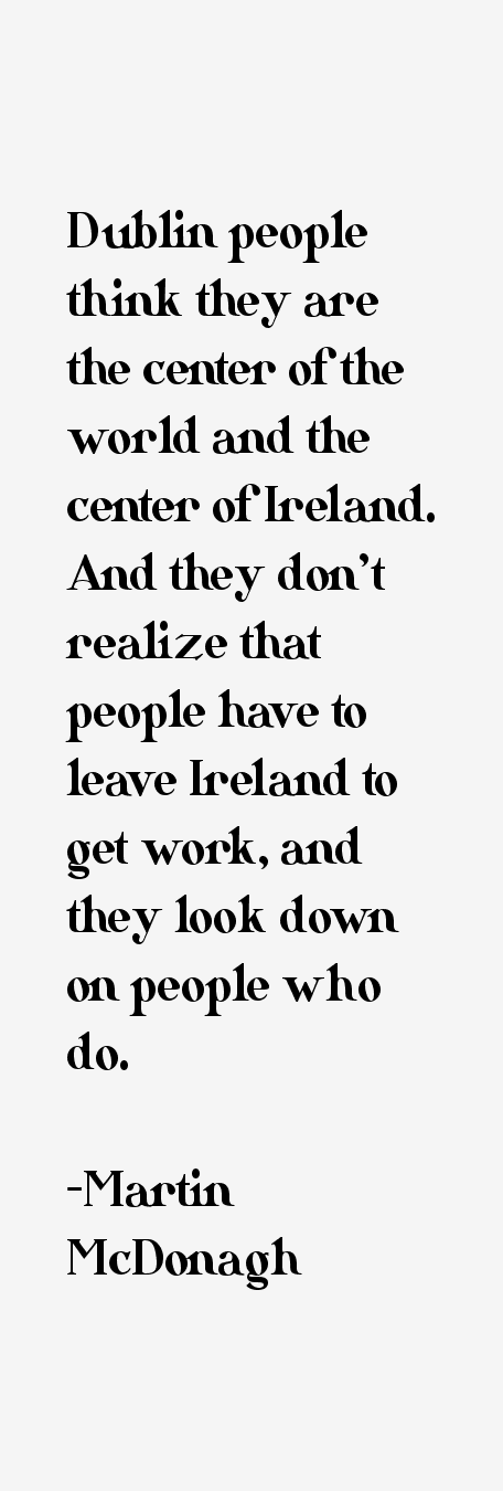 Martin McDonagh Quotes