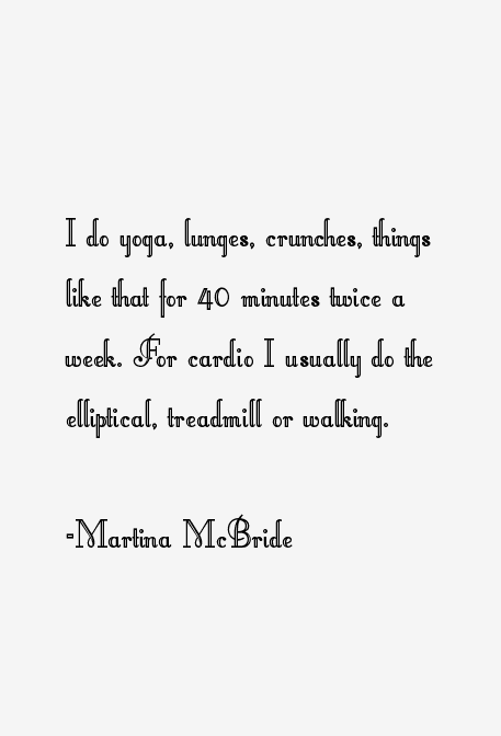 Martina McBride Quotes