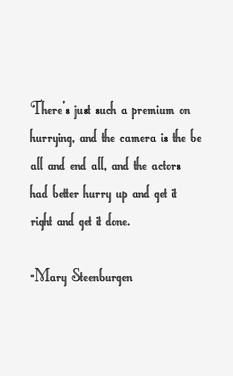 Mary Steenburgen Quotes