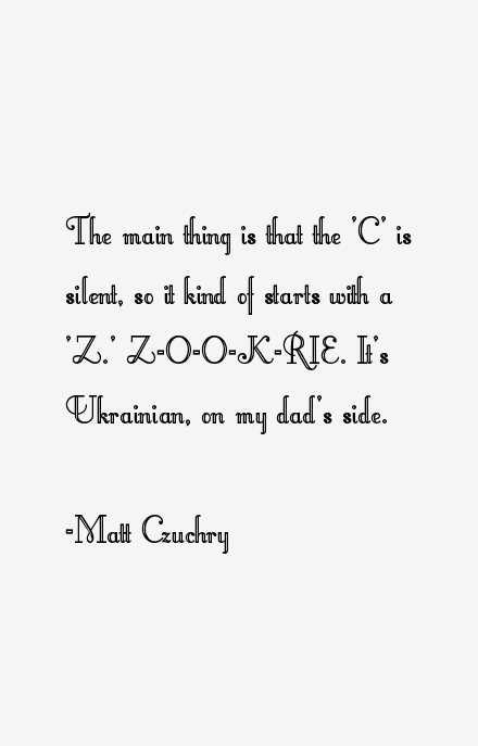 Matt Czuchry Quotes