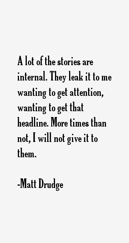 Matt Drudge Quotes