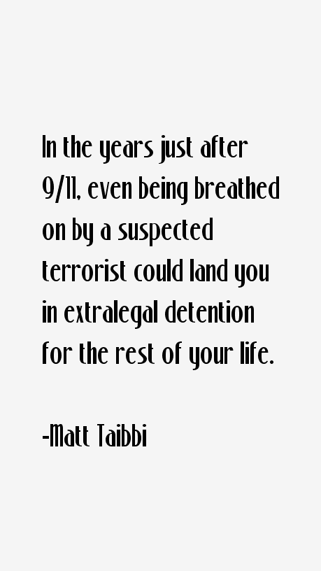 Matt Taibbi Quotes
