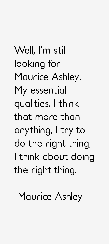 Maurice Ashley Quotes