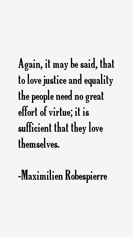 Maximilien Robespierre Quotes