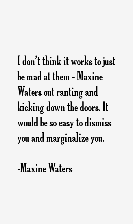 Maxine Waters Quotes