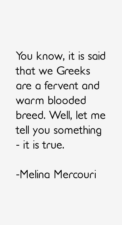 Melina Mercouri Quotes