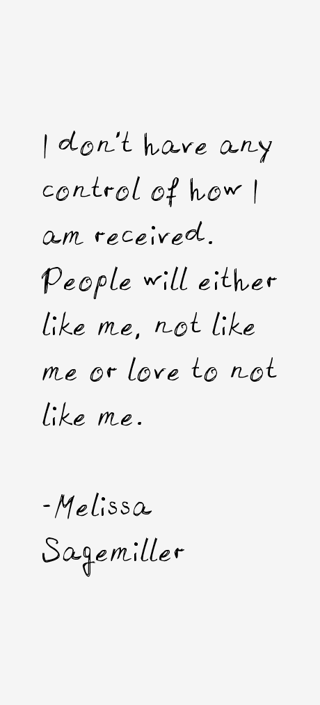 Melissa Sagemiller Quotes