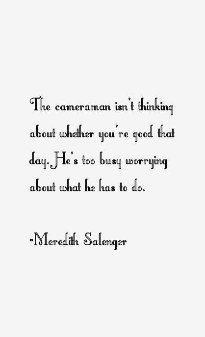 Meredith Salenger Quotes