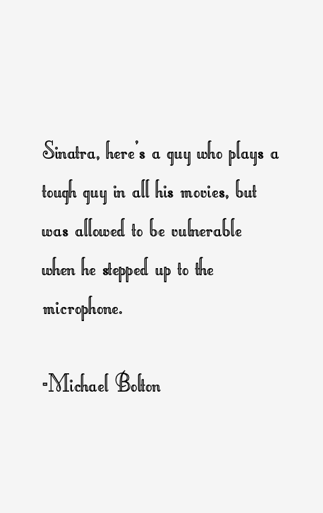 Michael Bolton Quotes
