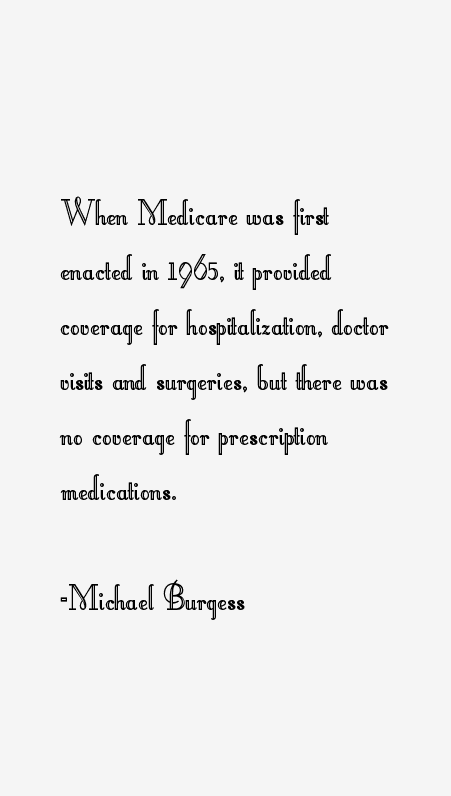 Michael Burgess Quotes