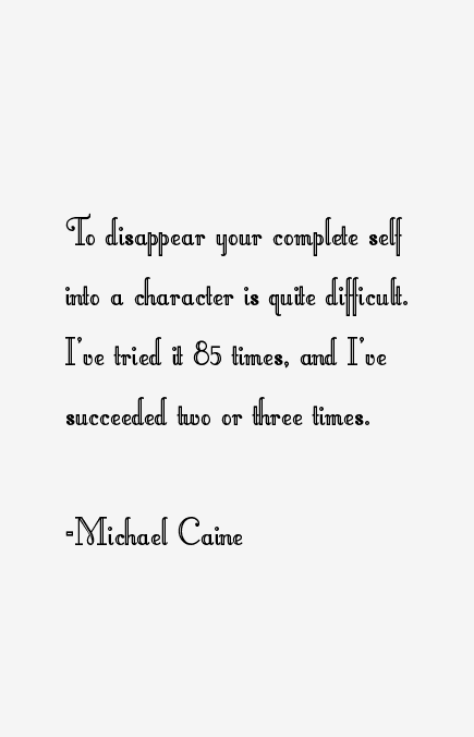 Michael Caine Quotes