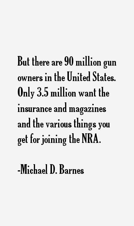Michael D. Barnes Quotes