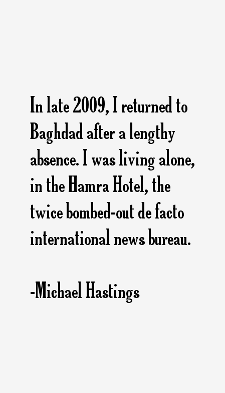 Michael Hastings Quotes