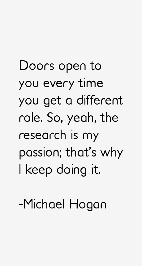 Michael Hogan Quotes