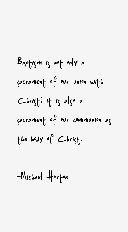 Michael Horton Quotes