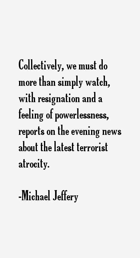 Michael Jeffery Quotes