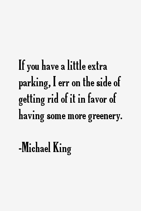 Michael King Quotes