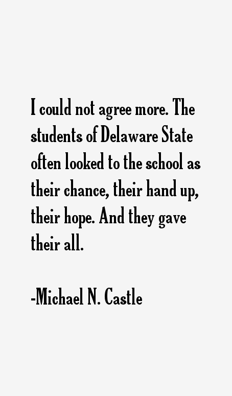 Michael N. Castle Quotes