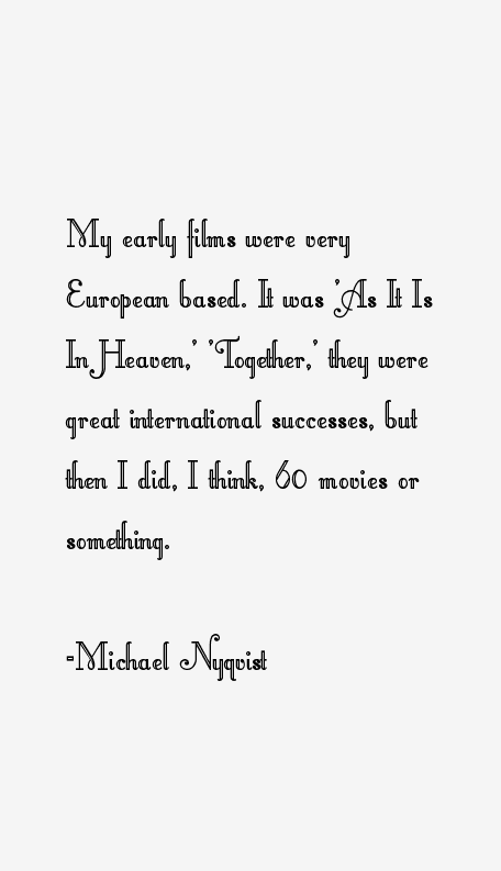 Michael Nyqvist Quotes