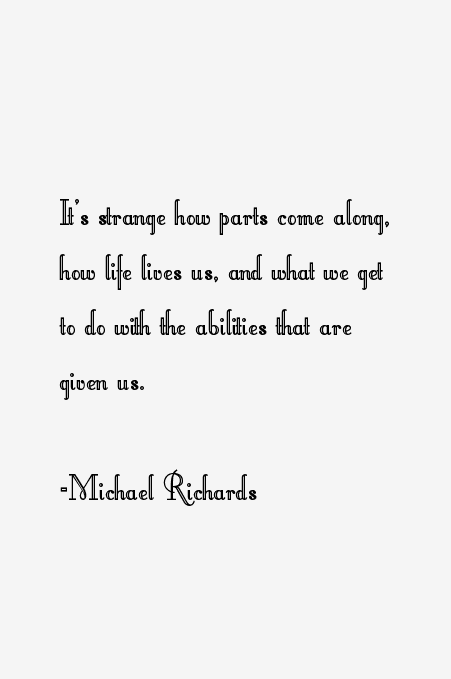 Michael Richards Quotes