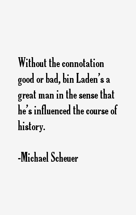 Michael Scheuer Quotes